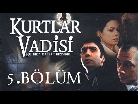 Kurtlar Vadisi - 5. Bölüm